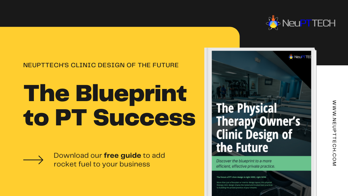 Physical Therapy Clinic Design of the Future - Free Guide