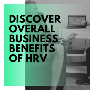 HRV Business Benefits
