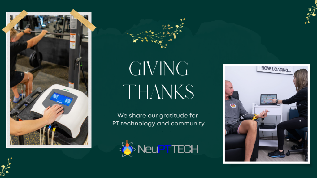 Giving Thanks for Physical Therapy Technology & Community