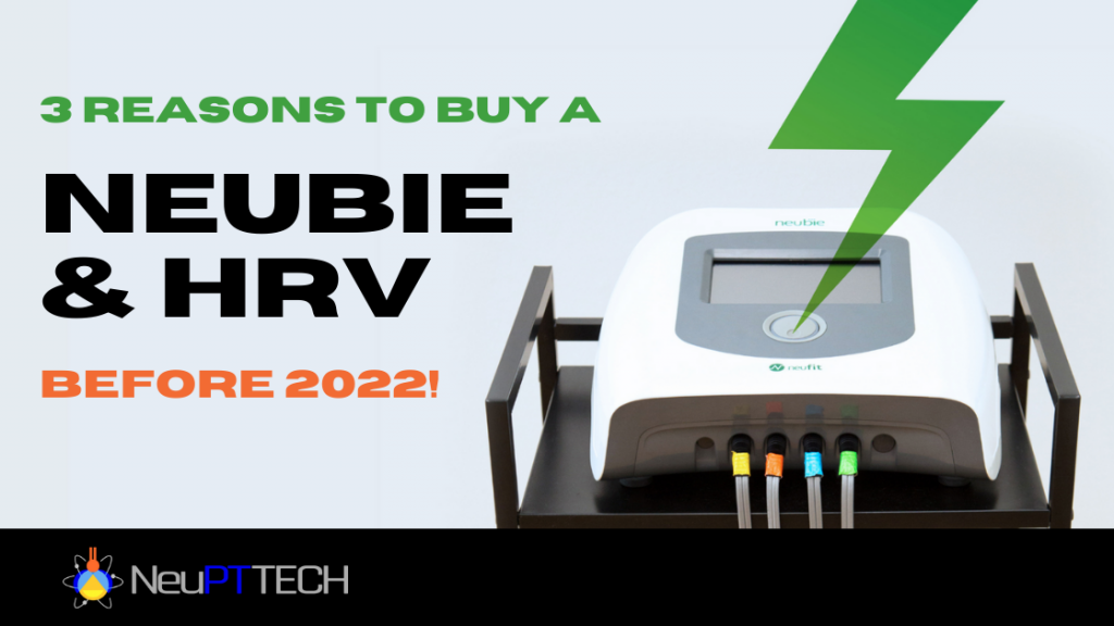 3 Reasons to Buy a NEUBIE and HRV System Before 2022
